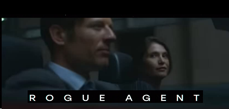 NOW SHOWING – ROGUE AGENT (Friday, August 26 – Thursday, September 1